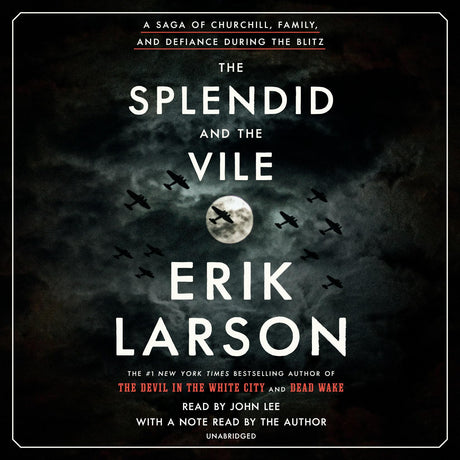 The Splendid and the Vile: A Saga of Churchill, Family, and Defiance During the Blitz - Retail Maharaj