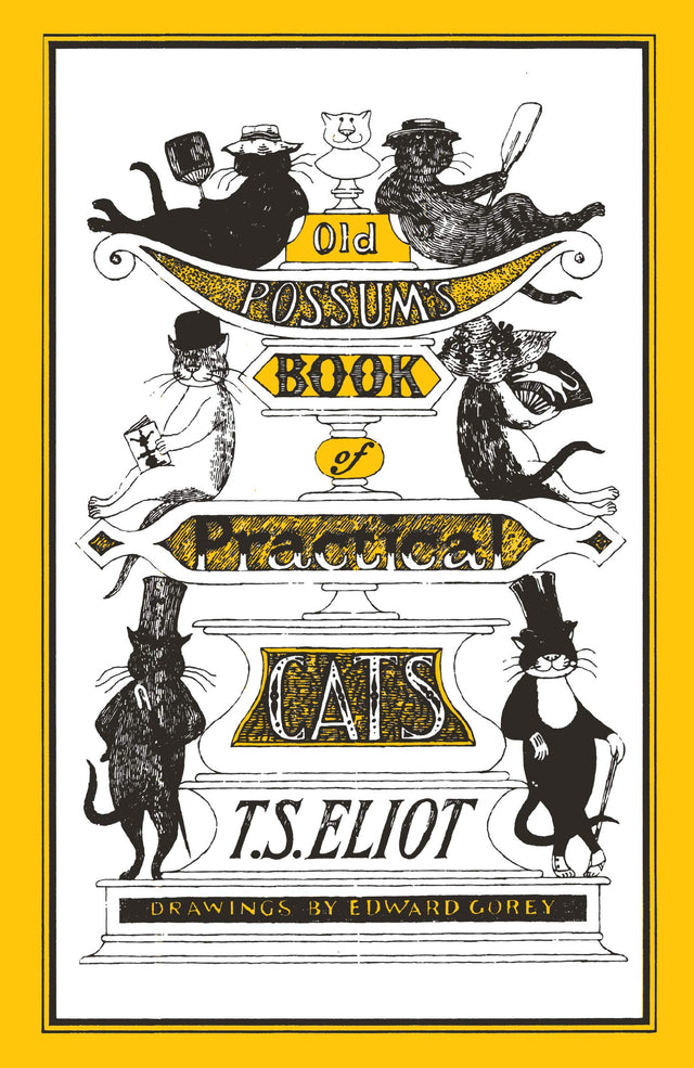 Old Possum's Book of Practical Cats: Illustrated by Edward Gorey - Retail Maharaj
