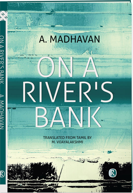 On a River's Bank: A Novel - Retail Maharaj