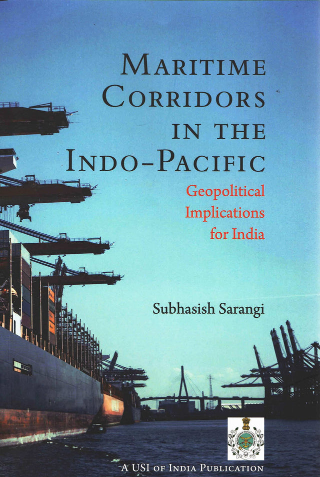 Maritime Corridors in the Indo-Pacific: Geopolitical Implications for India - Retail Maharaj