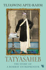 Tatyasaheb: The Story of a Bombay Entrepreneur - Retail Maharaj