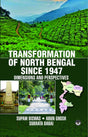 Transformation of North Bengal Since 1947: Dimensions and Perspectives - Retail Maharaj