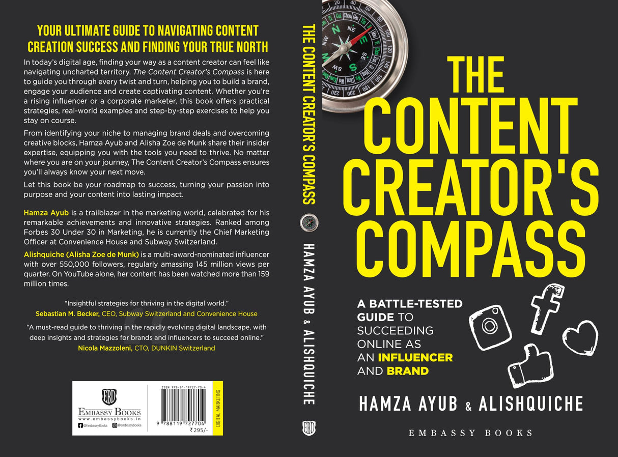 The Content Creator’s Compass: A Battle-Tested Guide to Succeeding Online as an Influencer and Brand - Retail Maharaj