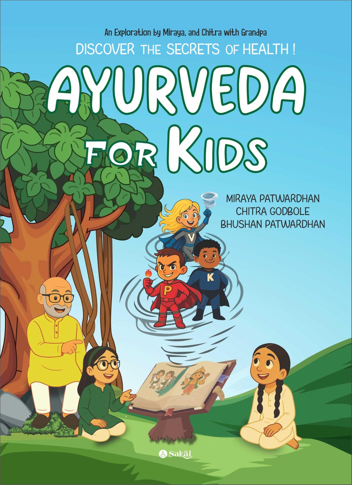 Ayurveda for Kids: Discover the Secrets of Health with Stories, Quizzes & Activities | Illustrated Guide to Indian Knowledge Systems (IKS) | Holistic Learning for Children - Retail Maharaj