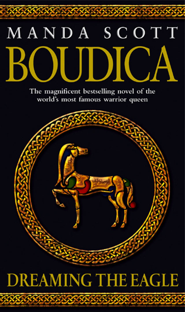Boudica: Dreaming The Eagle: (Boudica 1): An utterly convincing and compelling epic that will sweep you away to another place and time - Retail Maharaj