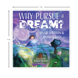 Why Pursue A Dream? - A Beautifully Illustrated and Engaging Story Book For Children - Retail Maharaj