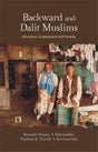Backward and Dalit Muslims: Education Employment and Poverty - Retail Maharaj