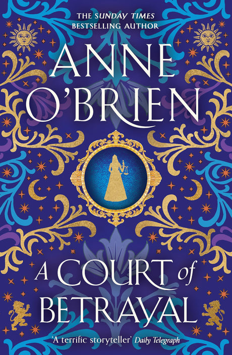 A Court of Betrayal: The gripping new historical novel from the Sunday Times bestselling author! - Retail Maharaj