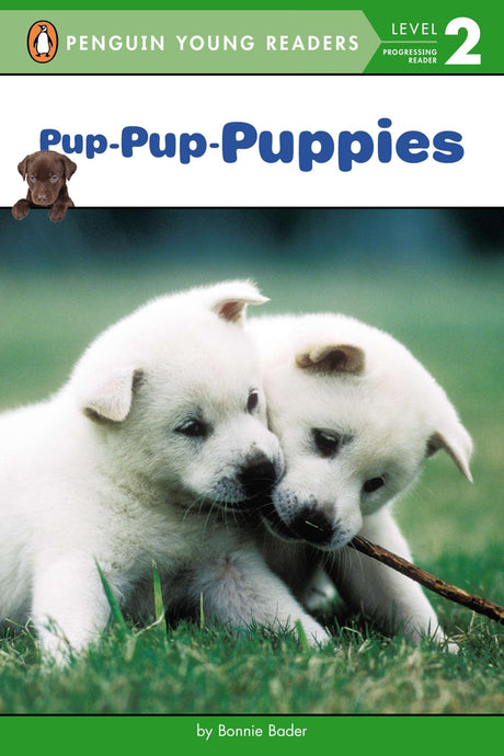 Pup-Pup-Puppies (Penguin Young Readers, Level 2) - Retail Maharaj