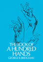 The Book of a Hundred Hands (Dover Anatomy for Artists) - Retail Maharaj