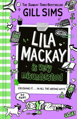 Lila Mackay is Very Misunderstood: a hilarious diary-style teen romance comedy – the first YA novel from Sunday Times best-selling author of The Why Mummy series: Book 1 - Retail Maharaj