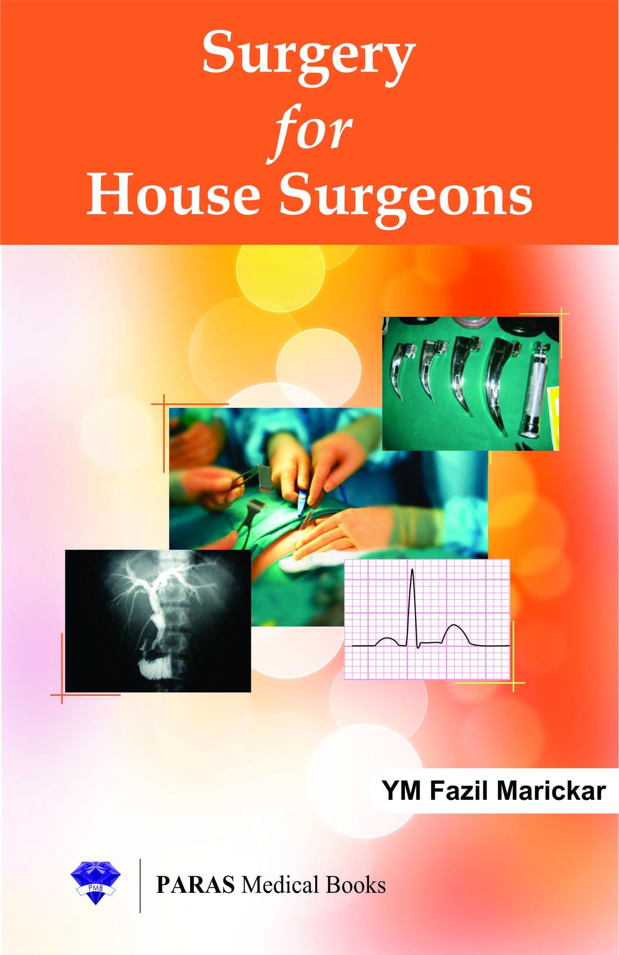 Surgery for House Surgeons 3rd/2016 - Retail Maharaj