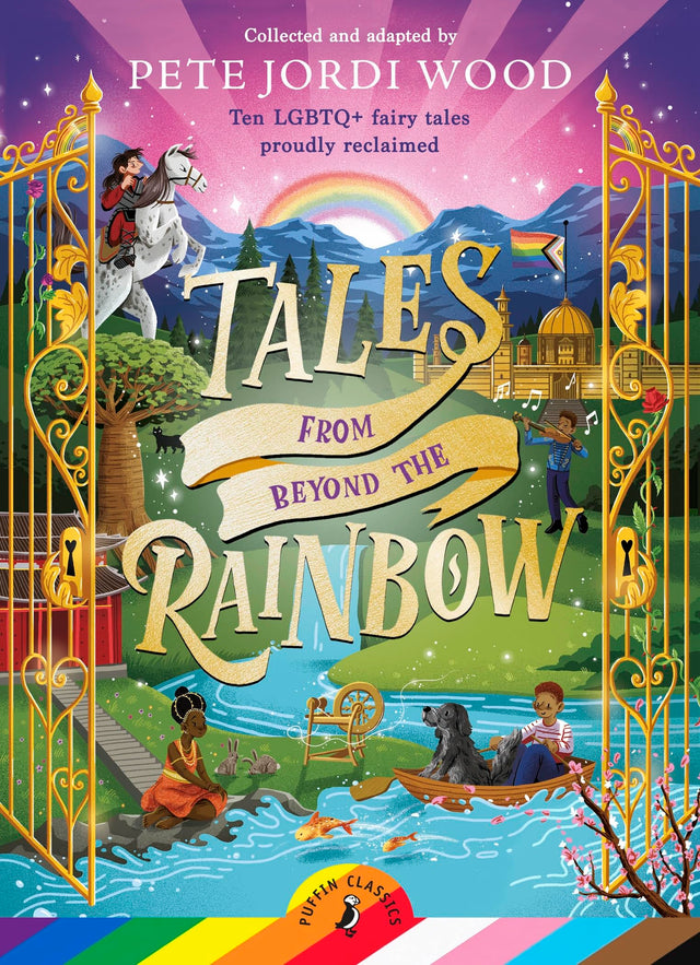 Tales From Beyond the Rainbow: Ten LGBTQ+ fairy tales proudly reclaimed - Retail Maharaj
