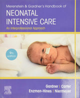 Merenstein & Gardner's Handbook of Neonatal Intensive Care: An Interprofessional Approach - Retail Maharaj