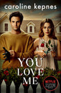 You Love Me: the highly anticipated new thriller in the You series - Retail Maharaj
