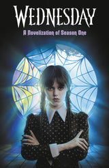 Wednesday: A Novelisation of Season One - Retail Maharaj