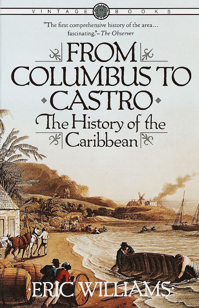 From Columbus to Castro: The History of the Caribbean 1492-1969 - Retail Maharaj