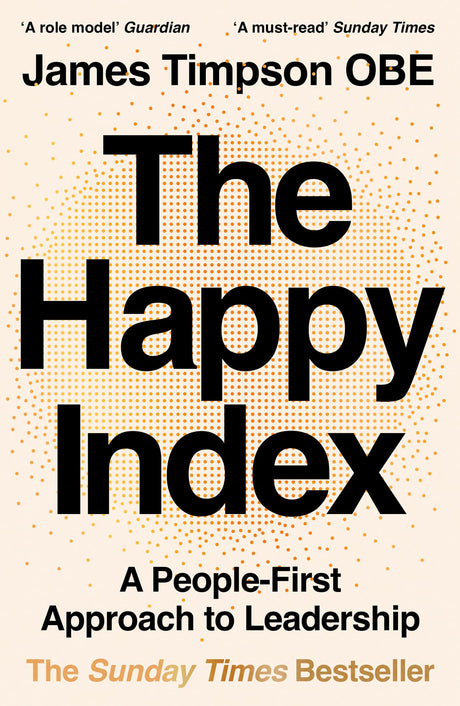 The Happy Index: A People-first Approach to Leadership - Retail Maharaj