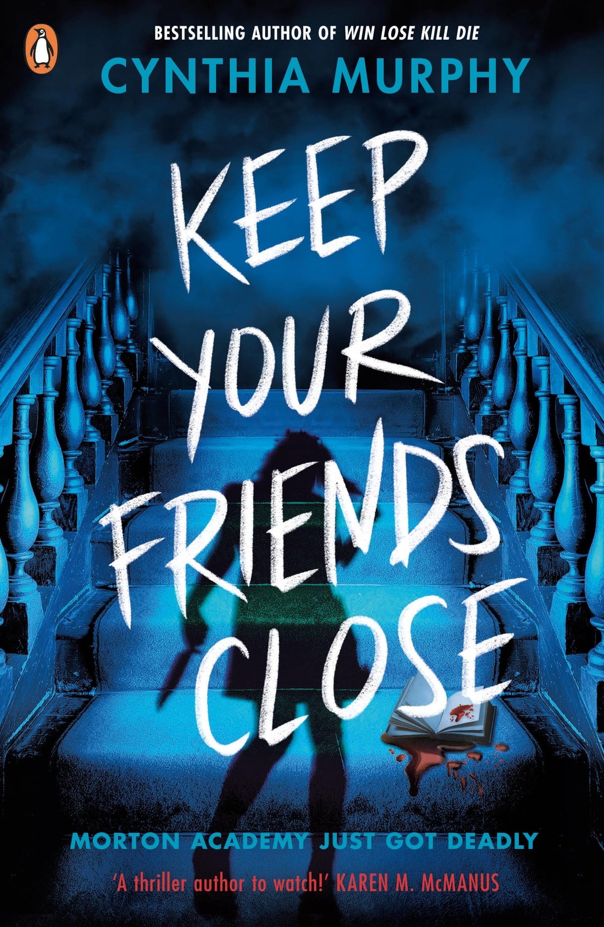 Keep Your Friends Close: An explosive YA dark academia thriller - Retail Maharaj