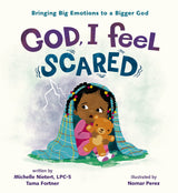 God, I Feel Scared: Bringing Big Emotions to a Bigger God - Retail Maharaj