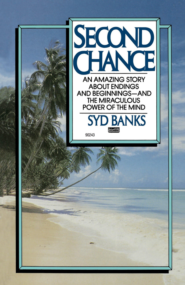 Second Chance: An Amazing Story About Endings and Beginnings-- And the Miraculous Power of the Mind - Retail Maharaj