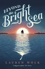 Beyond the Bright Sea - Retail Maharaj