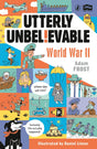 Utterly Unbelievable: WWII in Facts - Retail Maharaj