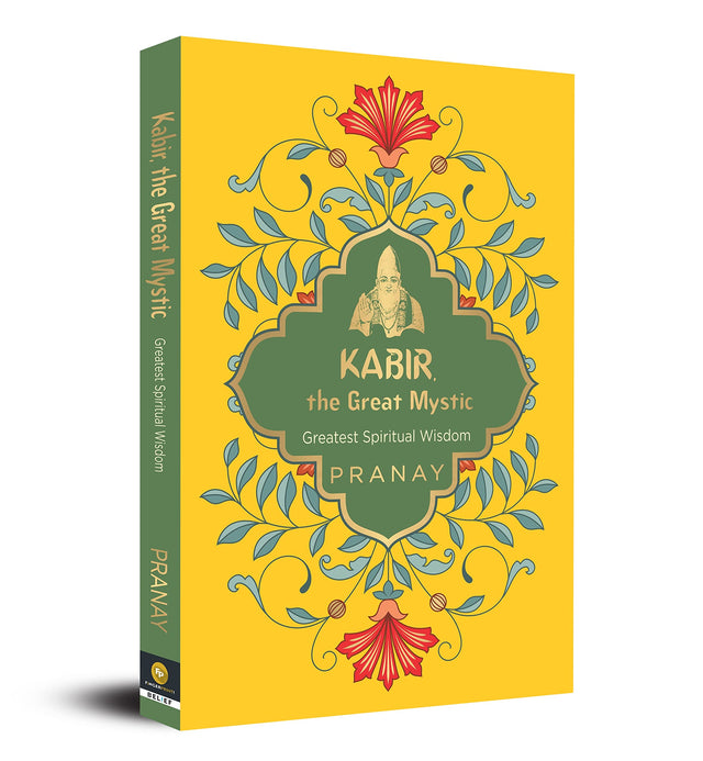 Kabir, the Great Mystic, Greatest Spiritual Wisdom - Retail Maharaj
