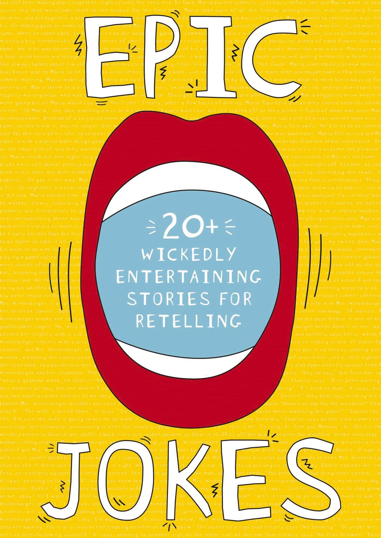 Epic Jokes: 20+ Wickedly Entertaining Stories for Retelling: Volume 1 - Retail Maharaj
