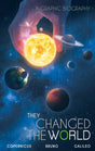 They Changed the World: Copernicus-Bruno-Galileo: A Graphic Biography - Retail Maharaj