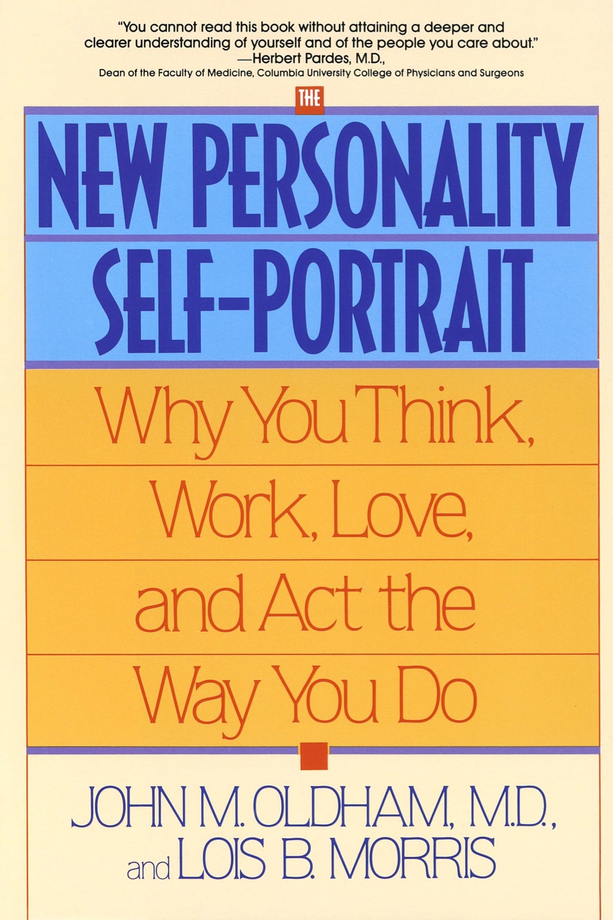 The New Personality Self-Portrait: Why You Think, Work, Love and Act the Way You Do - Retail Maharaj