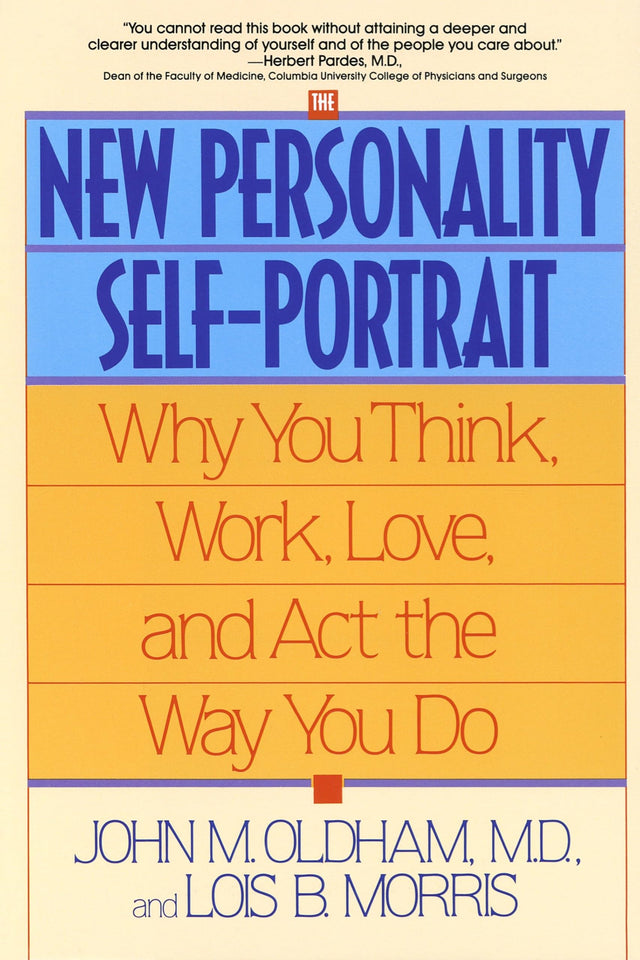 The New Personality Self-Portrait: Why You Think, Work, Love and Act the Way You Do - Retail Maharaj