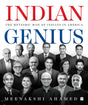Indian Genius : The Meteoric Rise of Indians in America - Retail Maharaj