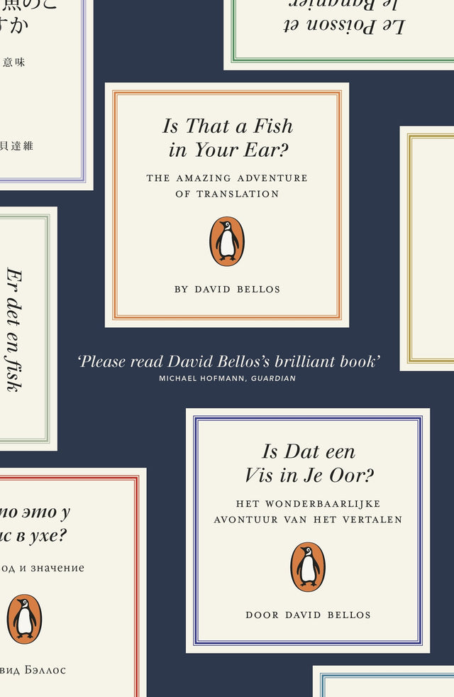 Is That a Fish in Your Ear?: Translation and the Meaning of Everything - Retail Maharaj