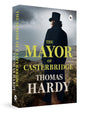 The Mayor of Casterbridge - Retail Maharaj