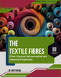 The Textile Fibers Their Physical, Microscopical, and Chemical Properties - Retail Maharaj