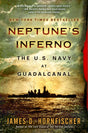 Neptune's Inferno: The U.S. Navy at Guadalcanal - Retail Maharaj