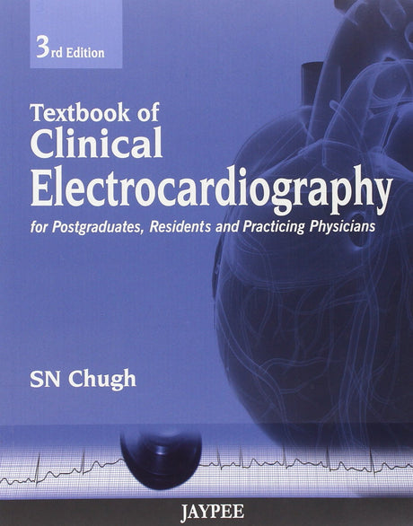 Textbook of Clinical Electrocardiography - Retail Maharaj