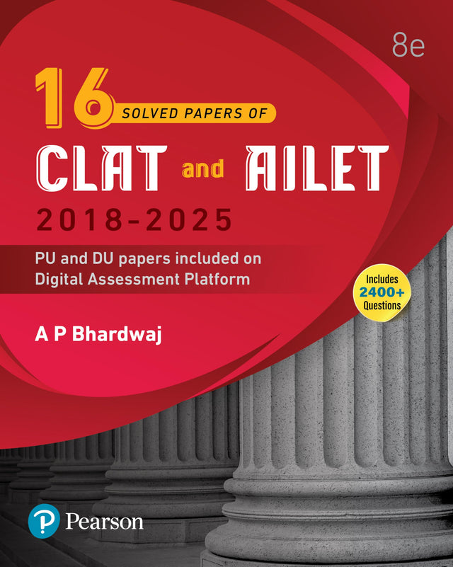16 Solved Previous Years’ Papers of CLAT and AILET (2018-2025) | PU and DU Papers Included on Digital Assessment Platform | Includes 2400+ Questions | 8th Edition | - Pearson - Retail Maharaj