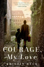 Courage, My Love - Retail Maharaj