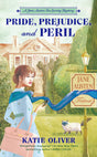 Pride, Prejudice, And Peril: An Austen Expert Mystery: 1 (A Jane Austen Tea Society Mystery) - Retail Maharaj