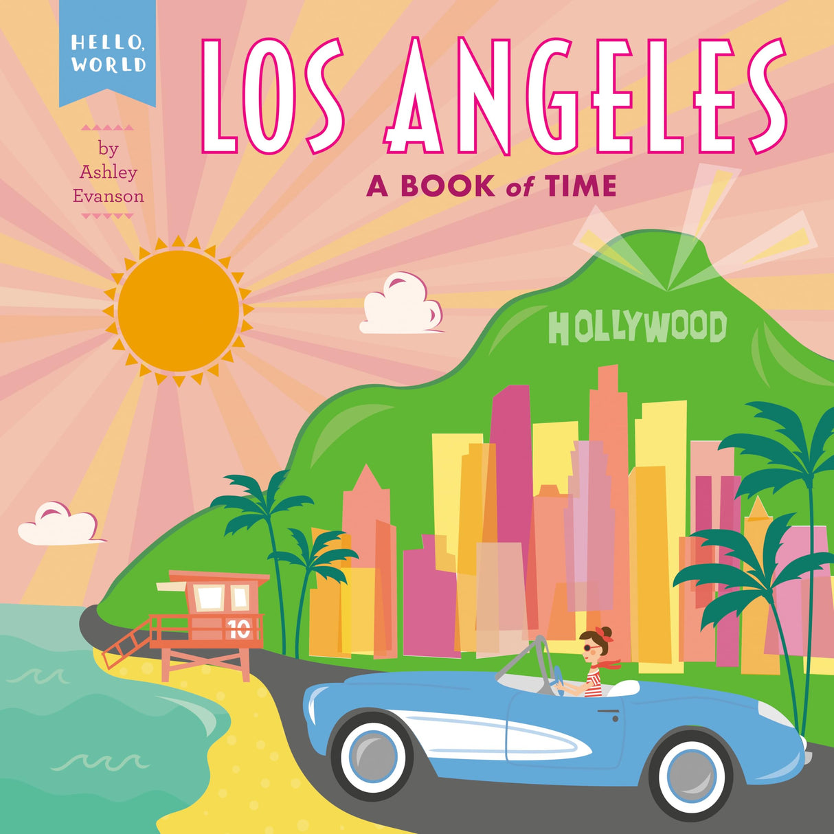 Los Angeles: A Book of Time (Hello, World) - Retail Maharaj