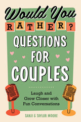 Would You Rather? Questions for Couples: Laugh and Grow Closer with Fun Conversations - Retail Maharaj