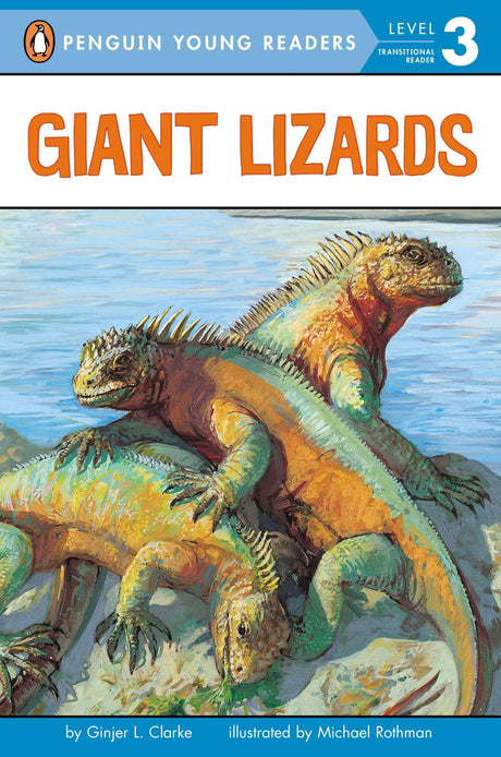 Giant Lizards (Penguin Young Readers, Level 3) - Retail Maharaj