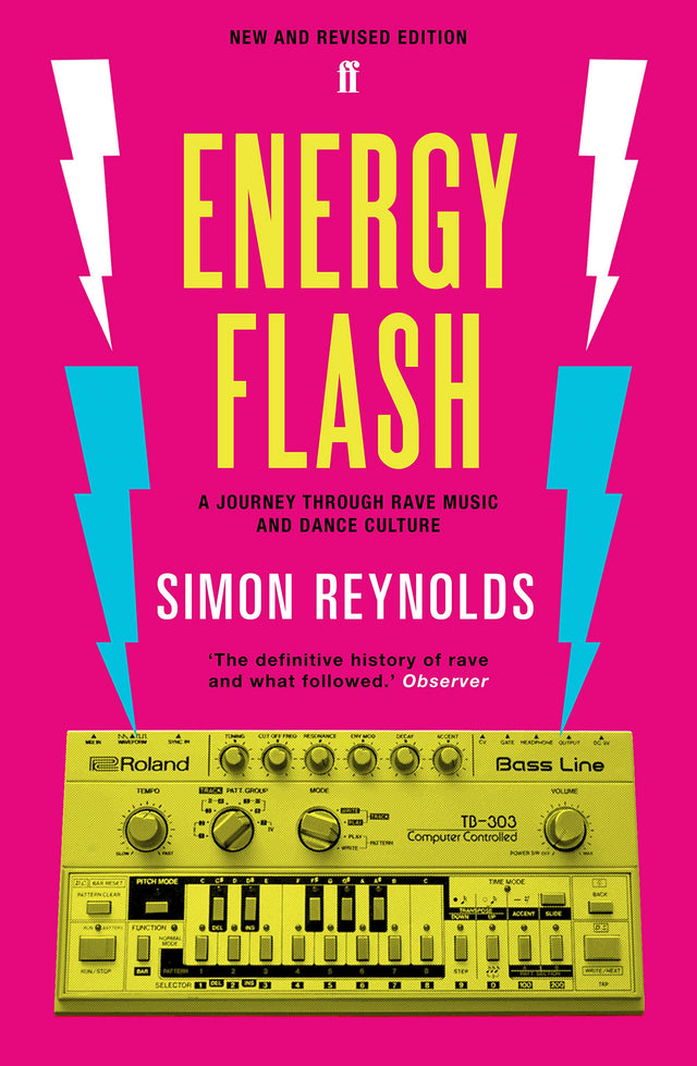 Energy Flash: A Journey Through Rave Music and Dance Culture - Retail Maharaj