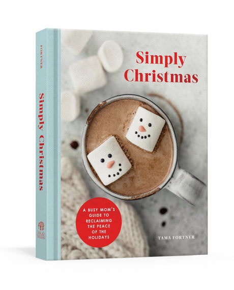 Simply Christmas: A Busy Mom's Guide to Reclaiming the Peace of the Holidays: A Devotional - Retail Maharaj