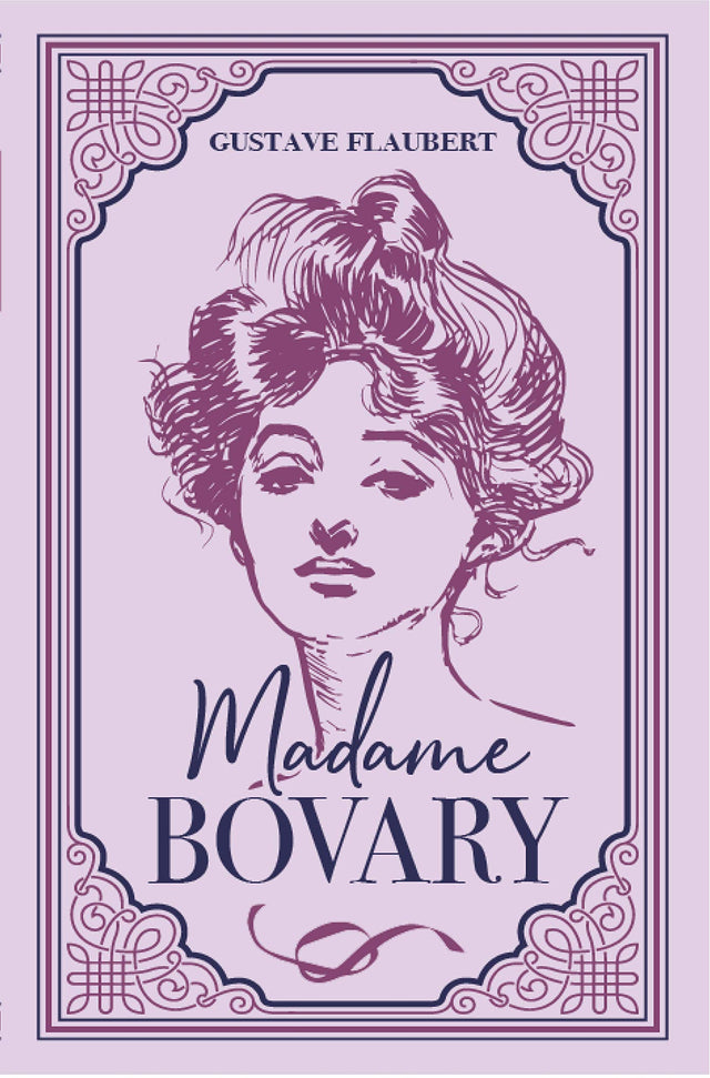 Madame Bovary Gustave Flaubert Classic Novel (Required Reading, Essential Literature), Ribbon Page Marker, Perfect for Gifting - Retail Maharaj