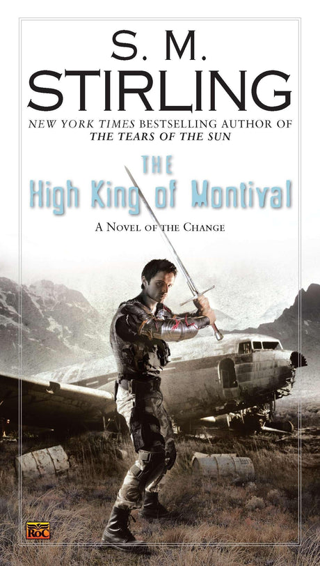 The High King of Montival: 7 (A Novel of the Change) - Retail Maharaj