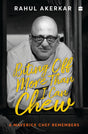 Biting Off More Than I Can Chew: A Maverick Chef Remembers - Retail Maharaj
