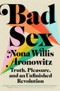 Bad Sex: Truth, Pleasure, and an Unfinished Revolution - Retail Maharaj